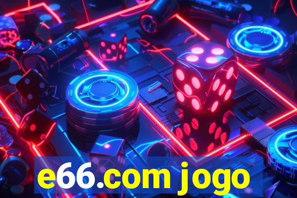 e66.com jogo
